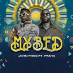 john frog ft Iyanya